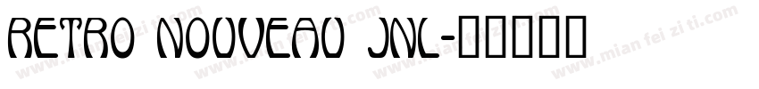 RETRO NOUVEAU JNL字体转换
